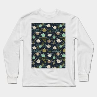 Tea time relax Long Sleeve T-Shirt